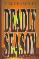 Cover of: Deadly season: a western story