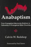 Cover of: Leaving Anabaptism by Calvin Wall Redekop
