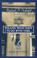 Cover of: Poland, what have I to do with thee--: essays without prejudice