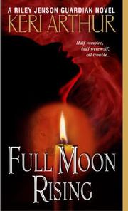 Full Moon Rising (Riley Jensen, Guardian, Book 1)