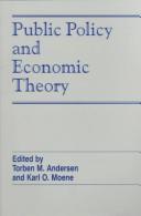 Cover of: Public policy and economic theory