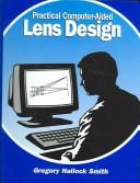 Cover of: Practical computer-aided lens design