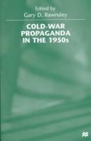 Cover of: Cold-War propaganda in the 1950s