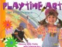 Cover of: Playtime art for preschoolers