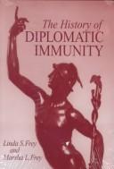 Cover of: The history of diplomatic immunity