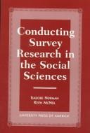 Cover of: Conducting survey research in the social sciences | Isadore Newman