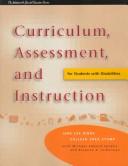 Cover of: Curriculum, assessment, and instruction for students with disabilities by June L. Bigge