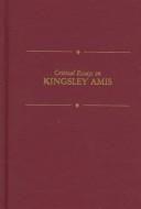 Cover of: Critical essays on Kingsley Amis