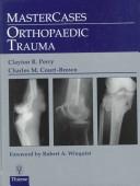 Cover of: Mastercases: orthopaedic trauma