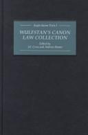 Cover of: Wulfstan's canon law collection