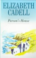 Parson's house by Elizabeth Cadell