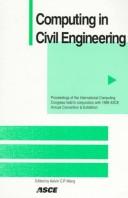 Cover of: Computing in civil engineering by International Computing Congress in Civil Engineering (5th 1998 Boston, Mass.)
