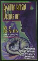 Cover of: Agatha Raisin and the vicious vet by M. C. Beaton