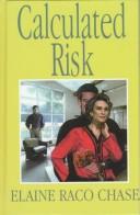 Cover of: Calculated Risk