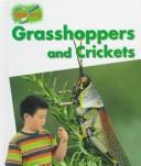 Grasshoppers and crickets by Theresa Greenaway