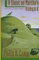 Cover of: A shoot on Martha's Vineyard by Philip R. Craig