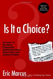 Cover of: Is it a choice?: answers to the most frequently asked questions about gay and lesbian people