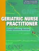 Cover of: Geriatric nurse practitioner: certification review