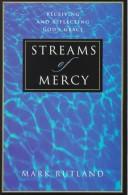Cover of: Streams of mercy: receiving and reflecting God's grace