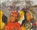 Cover of: Lakota Sioux children and elders talk together by E. Barrie Kavasch