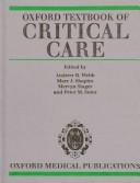 Cover of: Oxford textbook of critical care