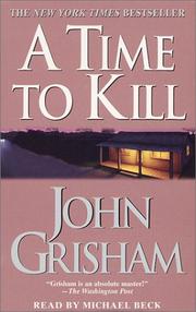 Cover of: A Time to Kill (John Grishham) by 