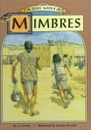 Cover of: A day with a Mimbres by J. J. Brody