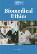 Cover of: Biomedical ethics by O'Neill, Terry