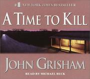 Cover of: A Time to Kill (John Grishham) by John Grisham