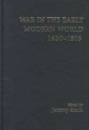 Cover of: War in the early modern world by edited by Jeremy Black.