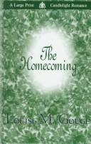 Cover of: The homecoming by Louise M. Gouge, Louise M. Gouge