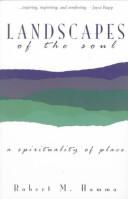 Cover of: Landscapes of the soul: a spirituality of place