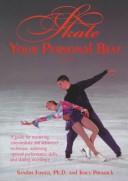 Skate your personal best by Sandra Foster