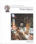 Times Square by Wende Fazio