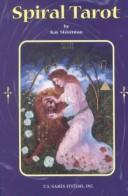 Cover of: Spiral tarot: a story of the cycles of life