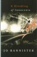 Cover of: A bleeding of innocents by Jo Bannister