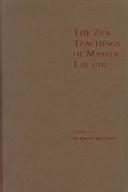 Cover of: The Zen teachings of Master Lin-chi by I-hsüan