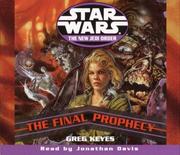 Cover of: The Final Prophecy by J. Gregory Keyes