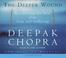 Cover of: The Deeper Wound (Deepak Chopra)
