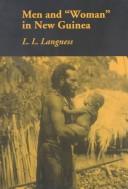 Cover of: Men and "woman" in New Guinea by Langness, L. L.