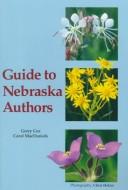 Cover of: Guide to Nebraska authors