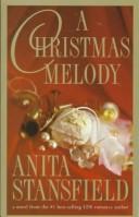 Cover of: A Christmas Melody by Anita Stansfield