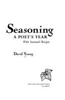 Cover of: Seasoning by Young, David