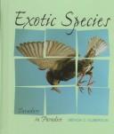 Cover of: Exotic species: invaders in paradise
