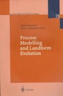 Cover of: Process modelling and landform evolution | 
