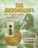 Soil microbiology by Mark S. Coyne