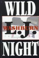 Wild night by L. J. Washburn
