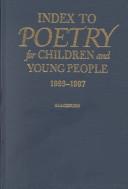Cover of: Index to poetry for children and young people, 1993-1997: a title, subject, author, and first line index to poetry in collections for children and young people