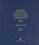 Cover of: Drafting technology patent license agreements
