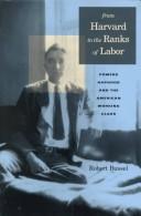 Cover of: From Harvard to the ranks of labor | Robert Bussel